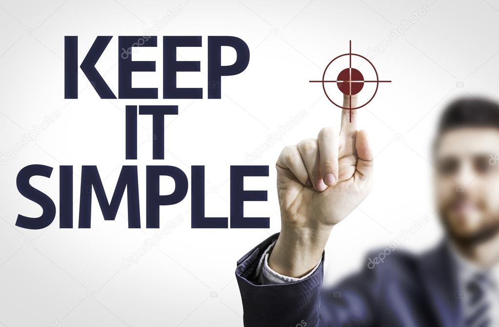Board with text: Keep It Simple