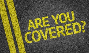 Are you Covered? written on road clipart