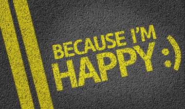 Because I'm Happy written on road clipart