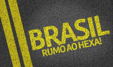 Brasil, Rumo ao Hexa! yolda yazılı
