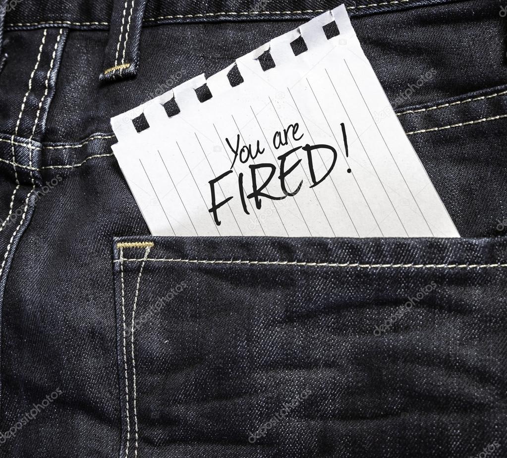 You are Fired written on paper