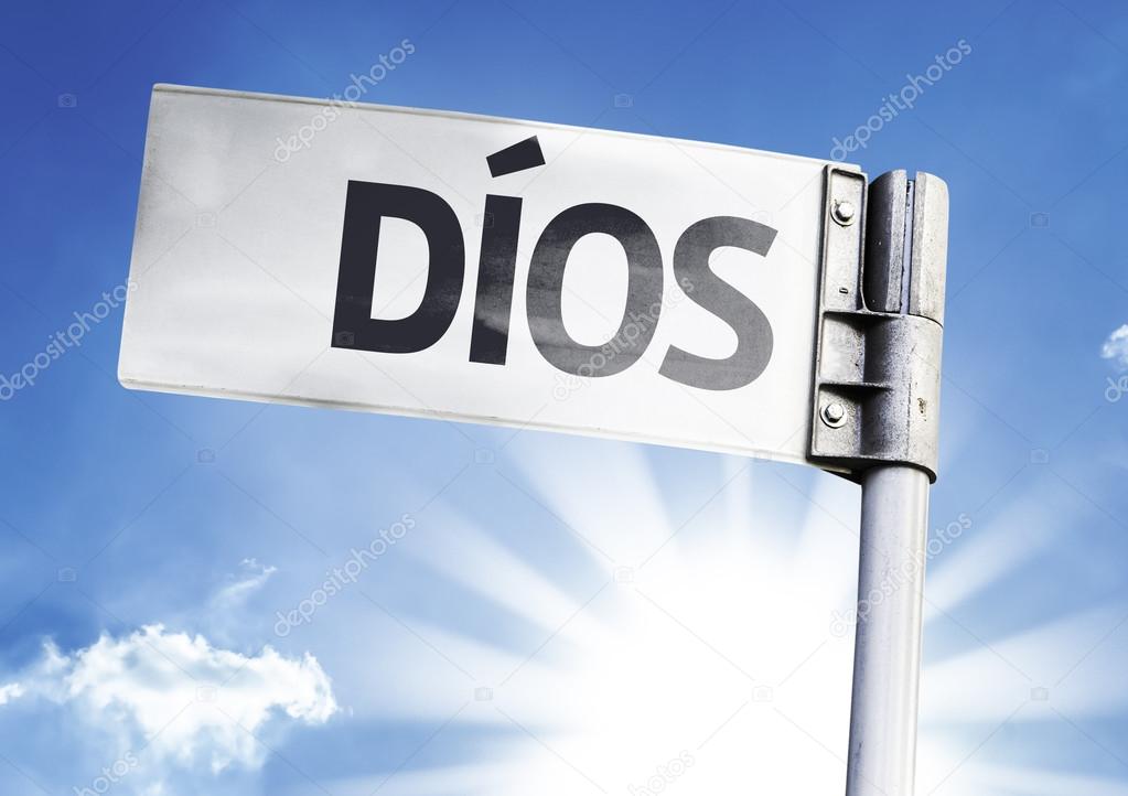 God (In Spanish)  the road sign