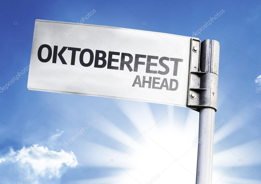 Oktoberfest Ahead on the road sign