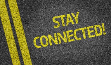 Stay Connected written on road clipart