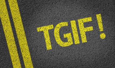 Yolda yazılı TGIF