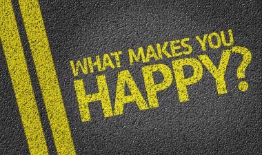 Seni ne mutlu eder? yolda yazılı