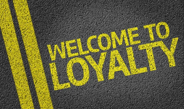 Welcome to Loyalty written on the road — Stock Photo, Image