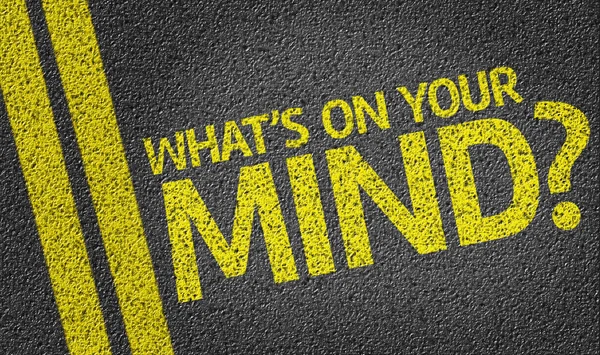 What's on your Mind? geschreven op de weg — Stockfoto