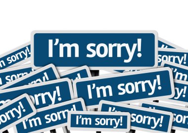 I'm Sorry! written on multiple road sign clipart