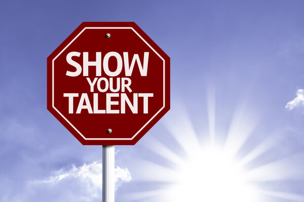 Show your Talent red sign