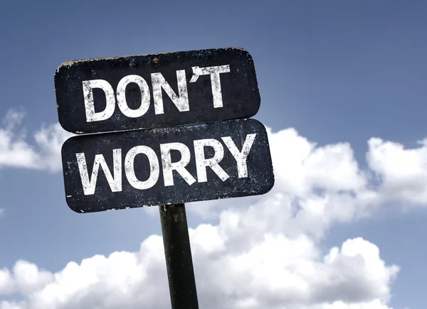 Don't Worry sign — Stock Photo, Image