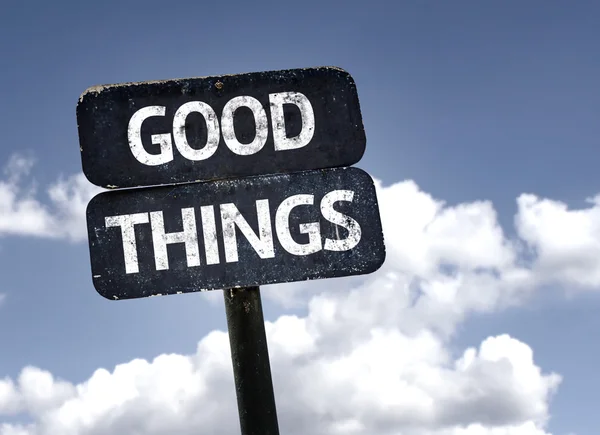 Good Things sign — Stock Photo, Image