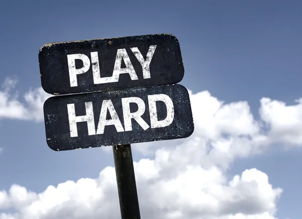 Play Hard sign — Stock Photo, Image