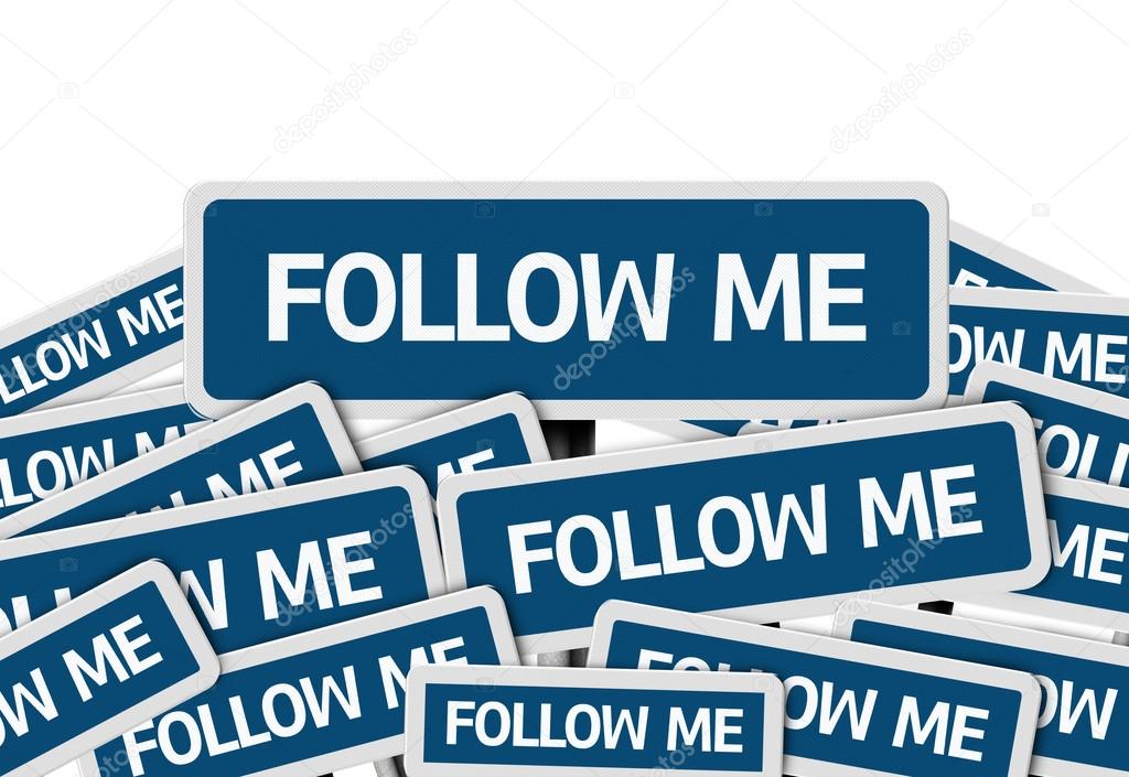 Follow Me written on multiple road sign
