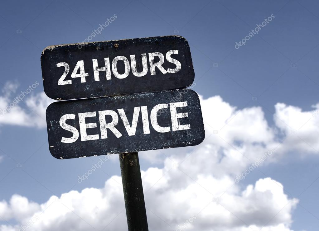 24 Hours Service   sign