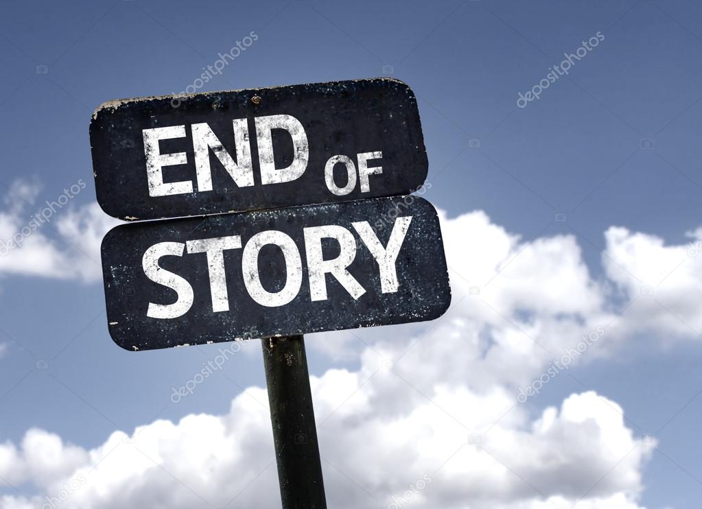 End of Story sign