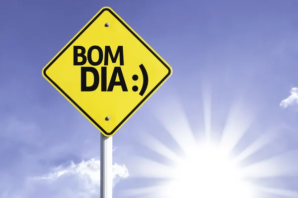 "Bom Dia" （在葡萄牙语 - 早安） 路标 — 图库照片