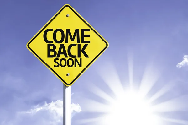 Come Back Soon road sign — Stock Photo, Image