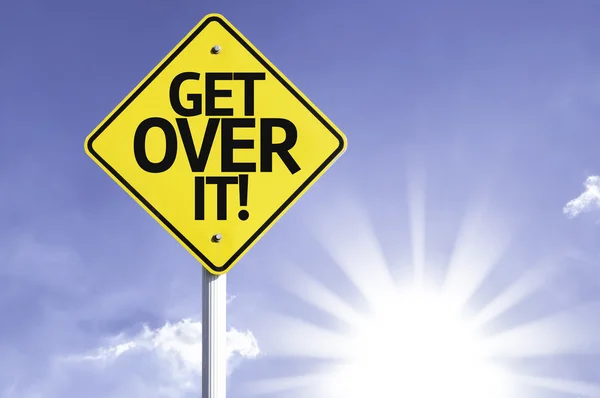 Get over it   road sign — Stock Photo, Image