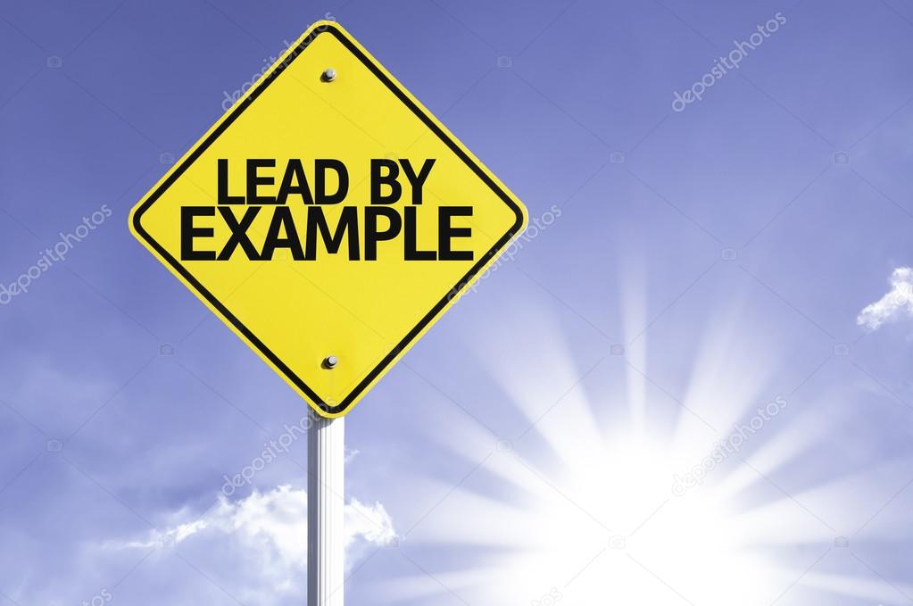 Lead by Example road sign