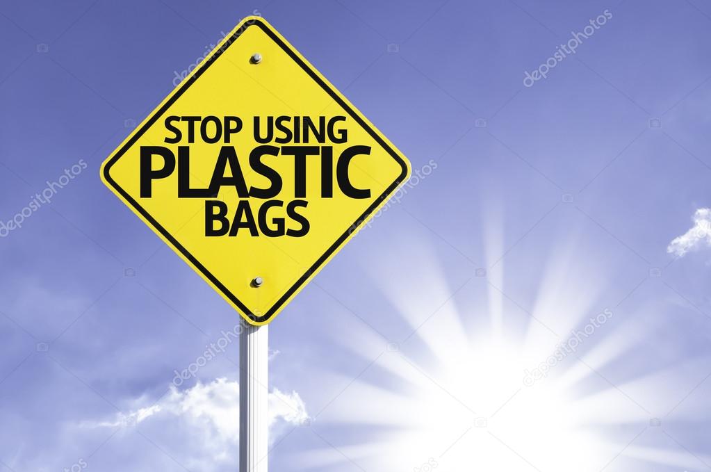 Stop Using  Plastic bags   road sign