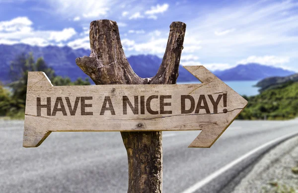 Have a Nice Day!   wooden sign — Stock Photo, Image