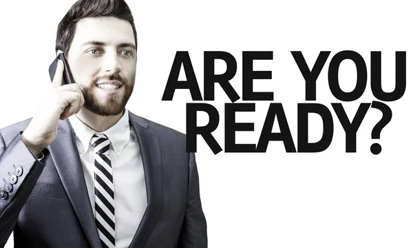 Business man with the text Are you Ready? in a concept image — Stock Photo, Image