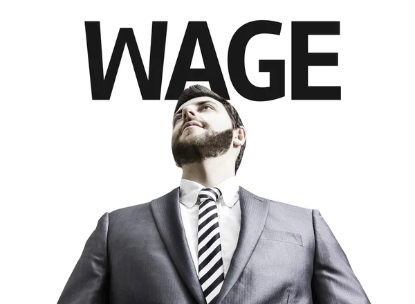 Business man with the text Wage in a concept image — Stock Photo, Image