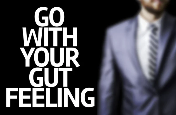 Le texte Go With your Gut Feeling — Photo