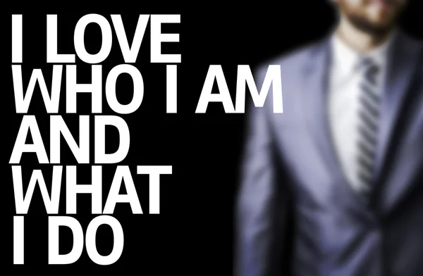 Tekst I Love kim jestem i co robię — Zdjęcie stockowe