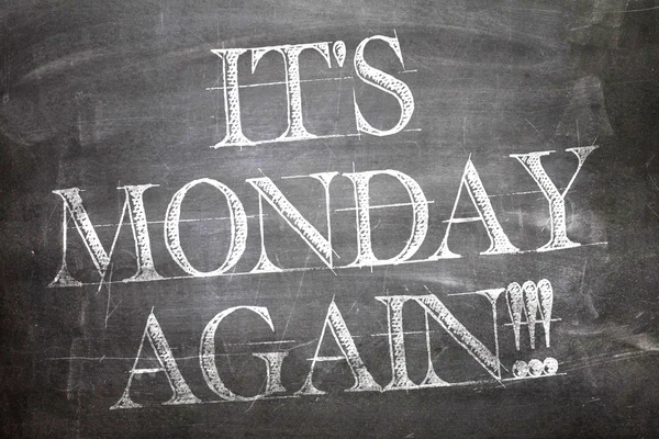 It's Monday Again written on board — Stock Photo, Image