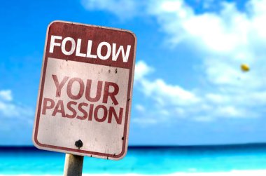 Follow Your Passion sign clipart