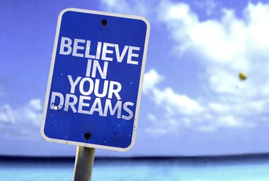 Your Dreams oturum açma inanıyorum