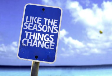 Seasons işler değişir işareti gibi