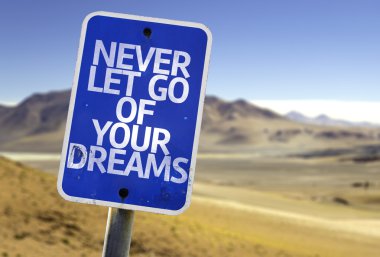 Asla Let Go Your Dreams işareti