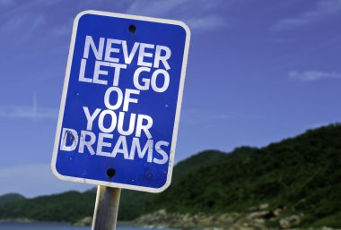 Asla Let Go Your Dreams işareti