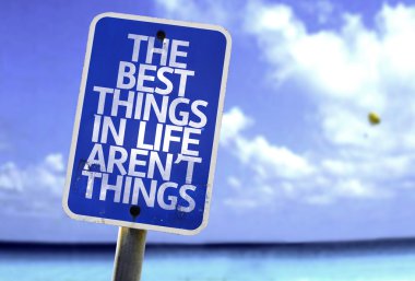 En iyi şeyler içinde hayat değil Things işareti