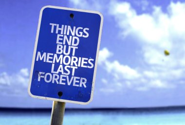 Things End But Memories Last Forever sign clipart
