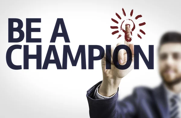 Tavola con testo: Be A Champion — Foto Stock