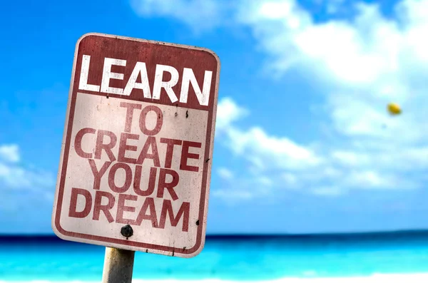 Öğrenmek için oluşturun Your Dream işareti — Stok fotoğraf