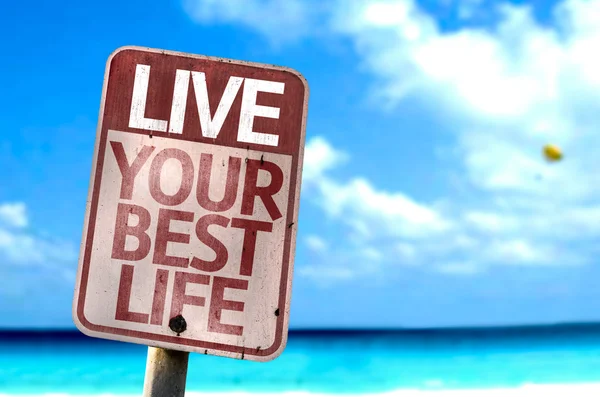 Live Your Best Life sign — Stock Photo, Image