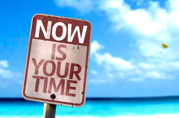 Now Is Your Time sign — Stock Photo, Image