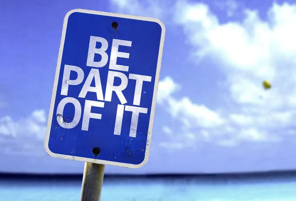 Be Part Of It sign — Stock Photo, Image