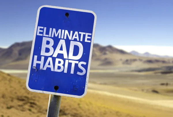 Eliminate Bad Habits sign — Stock Photo, Image