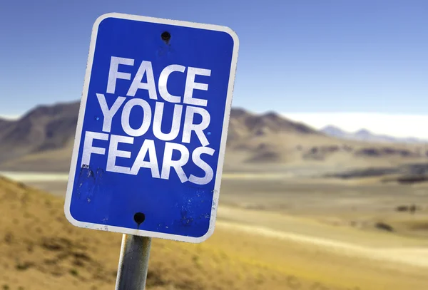 Face Your Fears sign — Stock Photo, Image