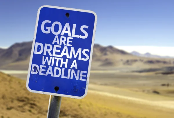 Goals are Dreams with a Deadline sign — стоковое фото