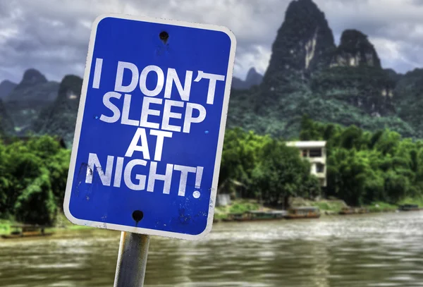 I Don 't Sleep At Night sign — стоковое фото