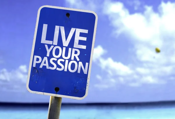 Live Your Passion znak — Zdjęcie stockowe
