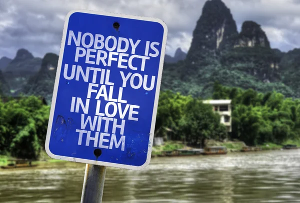 Nobody is Perfect Until You Fall In Love With Them sign — Stock Photo, Image