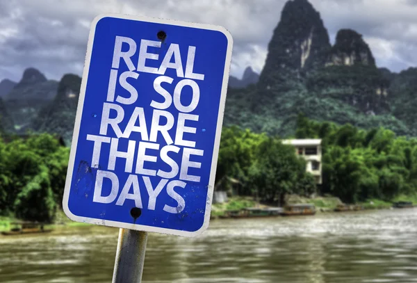 Real is So Rare These Days sign — Stock Photo, Image